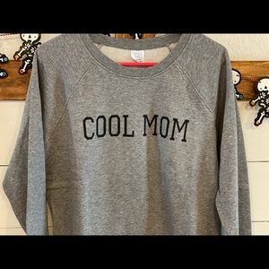 Cool mom sweatshirt